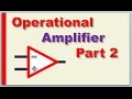 Operational amplifier working, op Amp basic Part 2