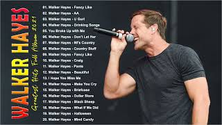 Walker Hayes New Playlist 2022 || Walker Hayes Full Album Greatest Hits Full Album 2022