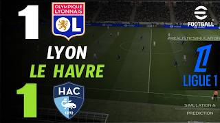 🔴 Résumé : Lyon vs Le Havre 1 - 1 I HIGHLIGHTS | Ligue 1 2026/27 – Simulation Efootball Pes21