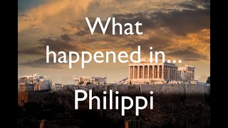 What happened at Philippi?