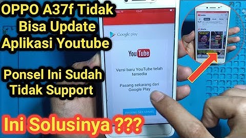 Oppo A37f Tidak Bisa Update Youtube