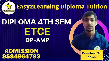 OP-AMP fundamentals | ETCE Diploma 4th Sem Tuition | By Preetam Sir