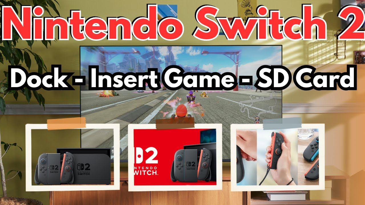 Nintendo Switch 2 | Connect To Dock | Insert Game Cartridge | Add SD ...