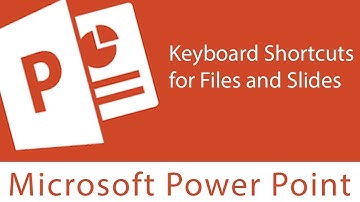 Powerpoint : Keyboard Shortcuts for Files and Slides