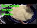 Home Made Lumpia Wrapper | Spring Roll Wrapper (2020)