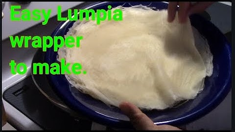 Home Made Lumpia Wrapper | Spring Roll Wrapper (2020)