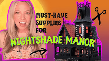 What You Need to Make Nightshade Manor | Halloween Paper Craft Supplies
