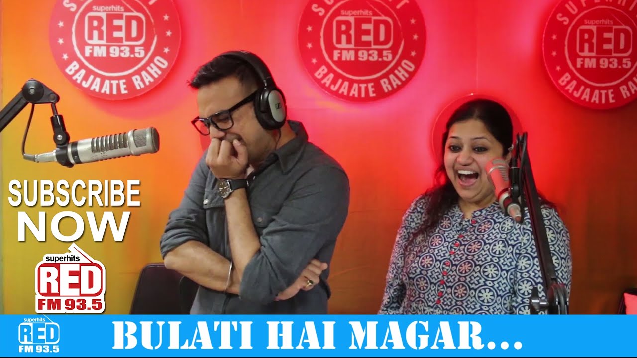 BULATI HAI MAGAR  RED MURGA  RJ PRAVEEN   RED FM