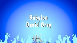 Babylon - David Gray (Karaoke Version)