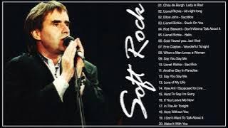 Chris de Burgh,Lionel Richie, Elton John, Michael Bolton,Rod Stewart - Soft Rock Songs 70s 80s Ever