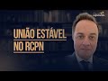 União Estável no RCPN