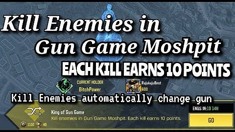 Kill enemies in Gun Game Moshpit Each kill earns 10 points || Call of Duty Mobile ||
