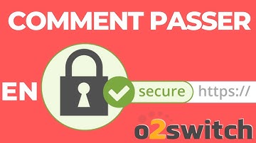 Comment Passer son site en HTTPS avec Let
