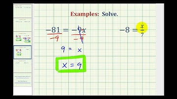 Ex:  Solving One Step Equation by Mult/Div.  Integers (Var on Right)