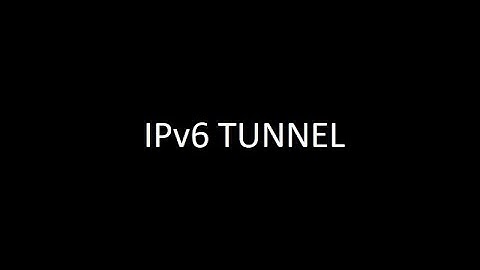 IPv6 Tunnel