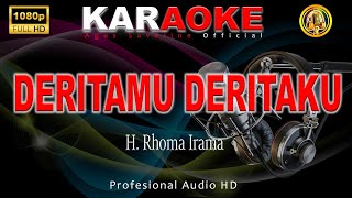 Deritamu Deritaku H. Rhoma Irama Karaoke Dangdut
