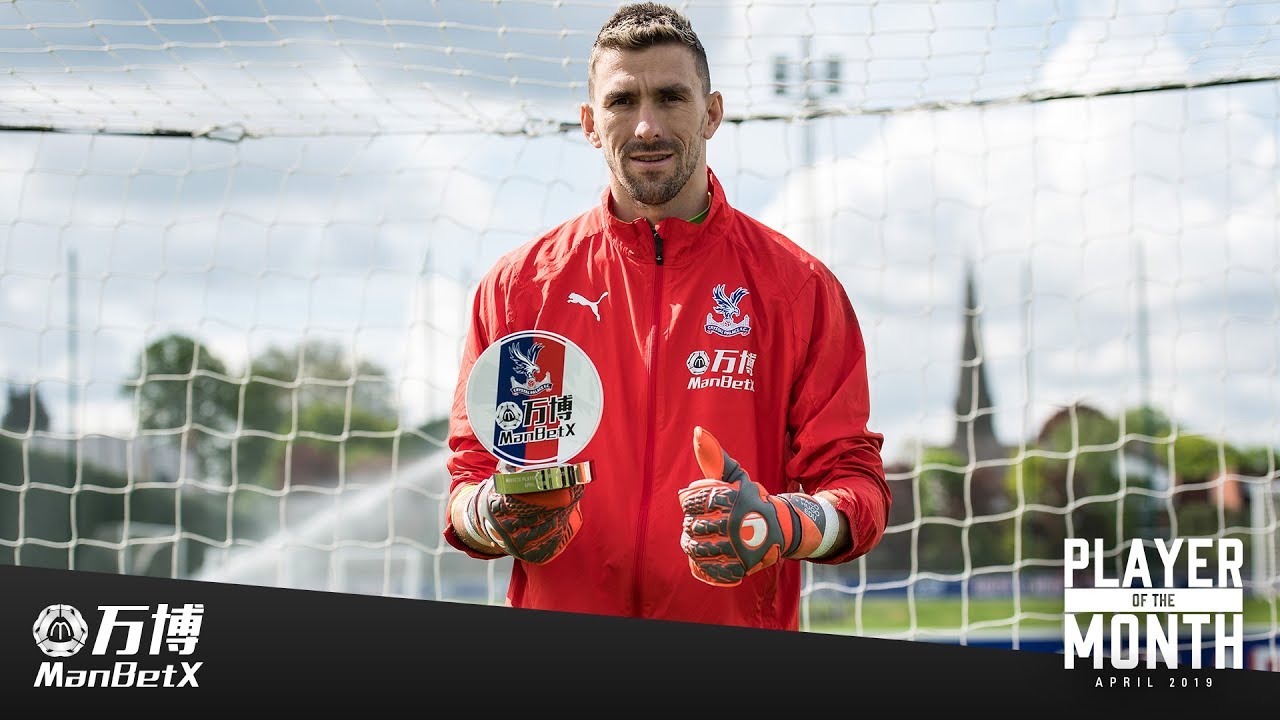 crystal palace football club Vicente Guaita | ManBetX April Player of the Month