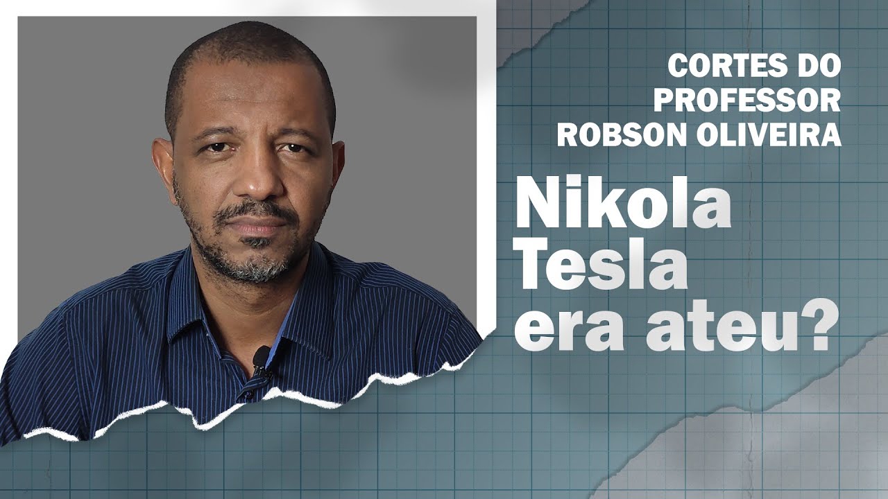 Cortes - Nikola Tesla acreditava em Deus?