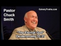 The Eternal God, Deuteronomy 33:27 - Pastor Chuck Smith - Topical Bible Study