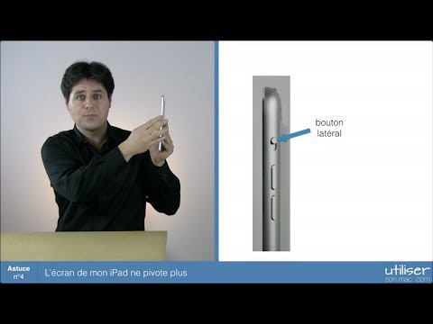 Astuce 4 - L’écran de mon iPad ne pivote plus