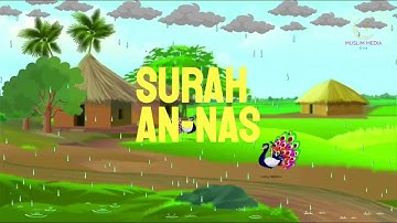 Surah An-Nas سورة الناس - Quran for kids - Little Muslim