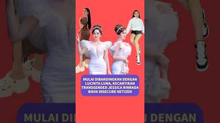 Dibanding Lucinta, Jessica Rinrada Dinilai Jauh Lebih Alami Dan Sempurna