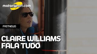Claire Williams DETONA F1, se defende de críticas e REVELA os “PREGOS DO CAIXÃO” que MATARAM gestão