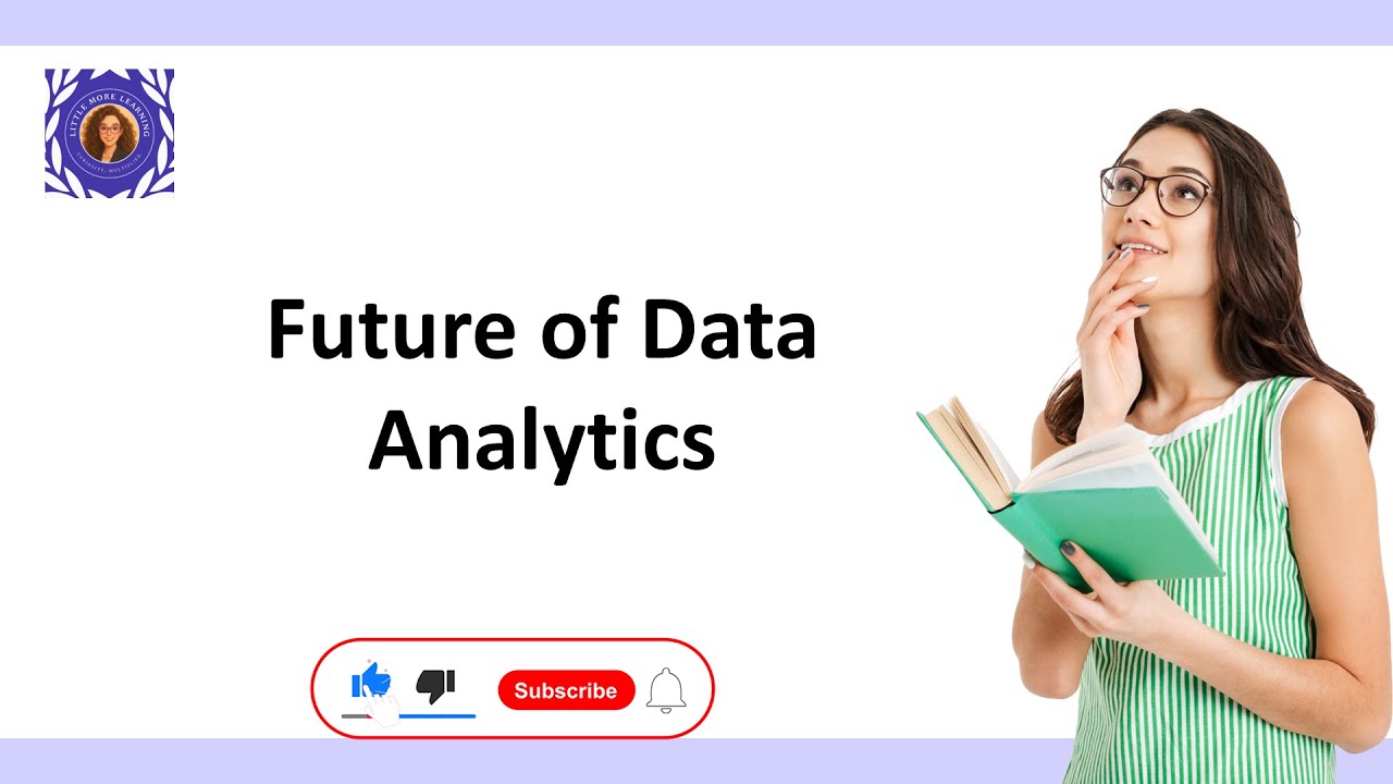Future of Data Analytics | Data Analytics Tutorial #54 - YouTube
