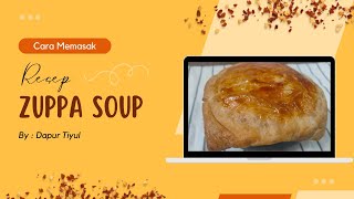 Resep Zuppa Soup Simple
