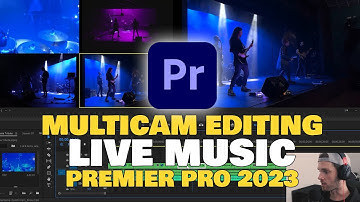 How to edit MULTICAM Sequences for LIVE MUSIC in PREMIER PRO 2023