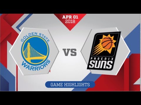 Phoenix Suns Vs Golden State Warriors April 1 2018 Youtube