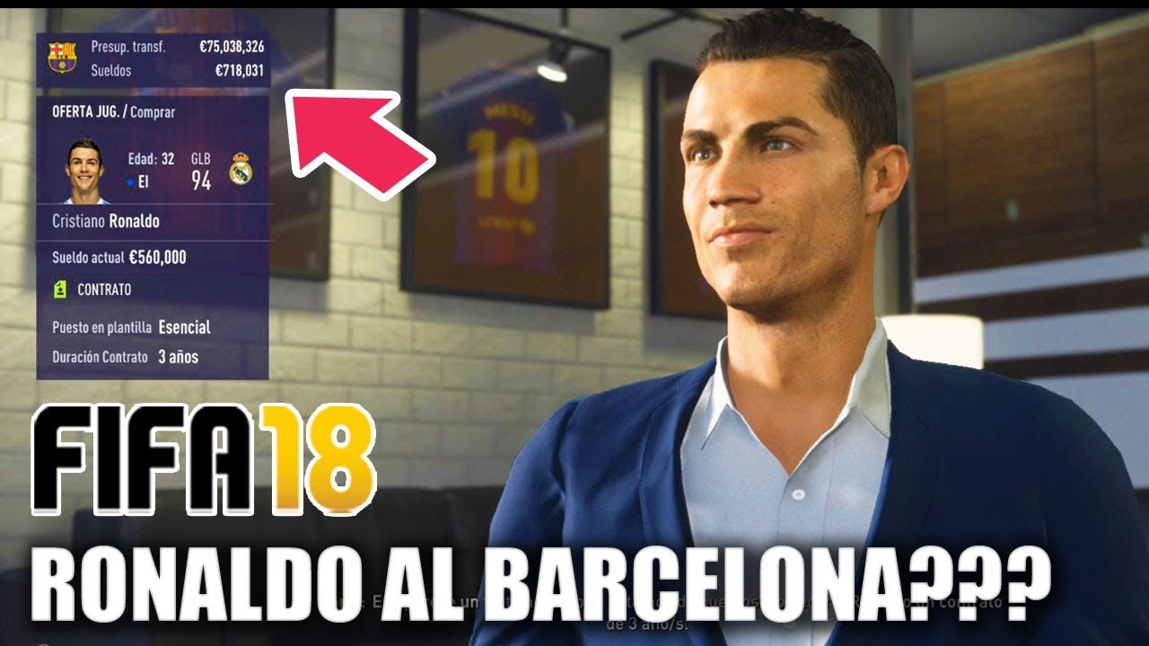 ES POSIBLE FICHAR A RONALDO CON EL BARCELONA??? FIFA 18 Modo Carrera ES POSIBLE FICHAR A RONALDO CON EL BARCELONA??? FIFA 18 Modo Carrera