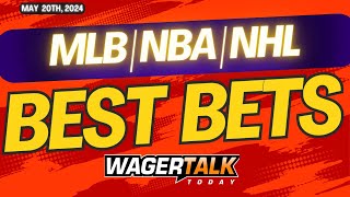 Free Best Bets and Expert Sports Picks | WagerTalk Today | MLB Predictions | Prop Bets | 5/20