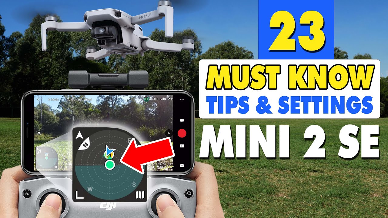 23 MUST KNOW DJI Mini 2 SE Tips & Tricks