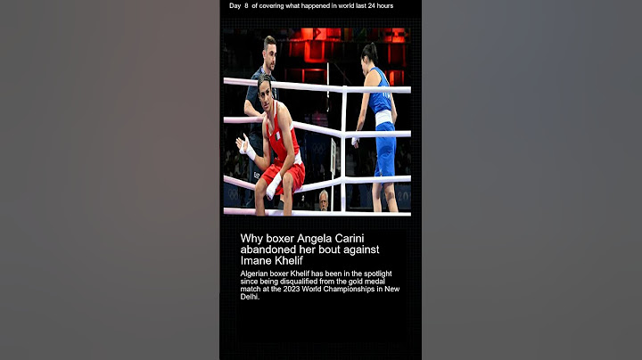 Why boxer Angela Carini abandoned her bout against Imane Khelif