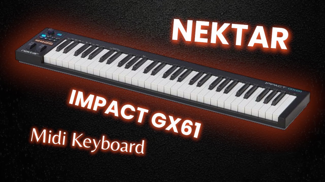 DTM・DAW nectar IMPACT GX61 Amazon.com: Nektar Impact GX61 USB MIDI Controller Keyboard