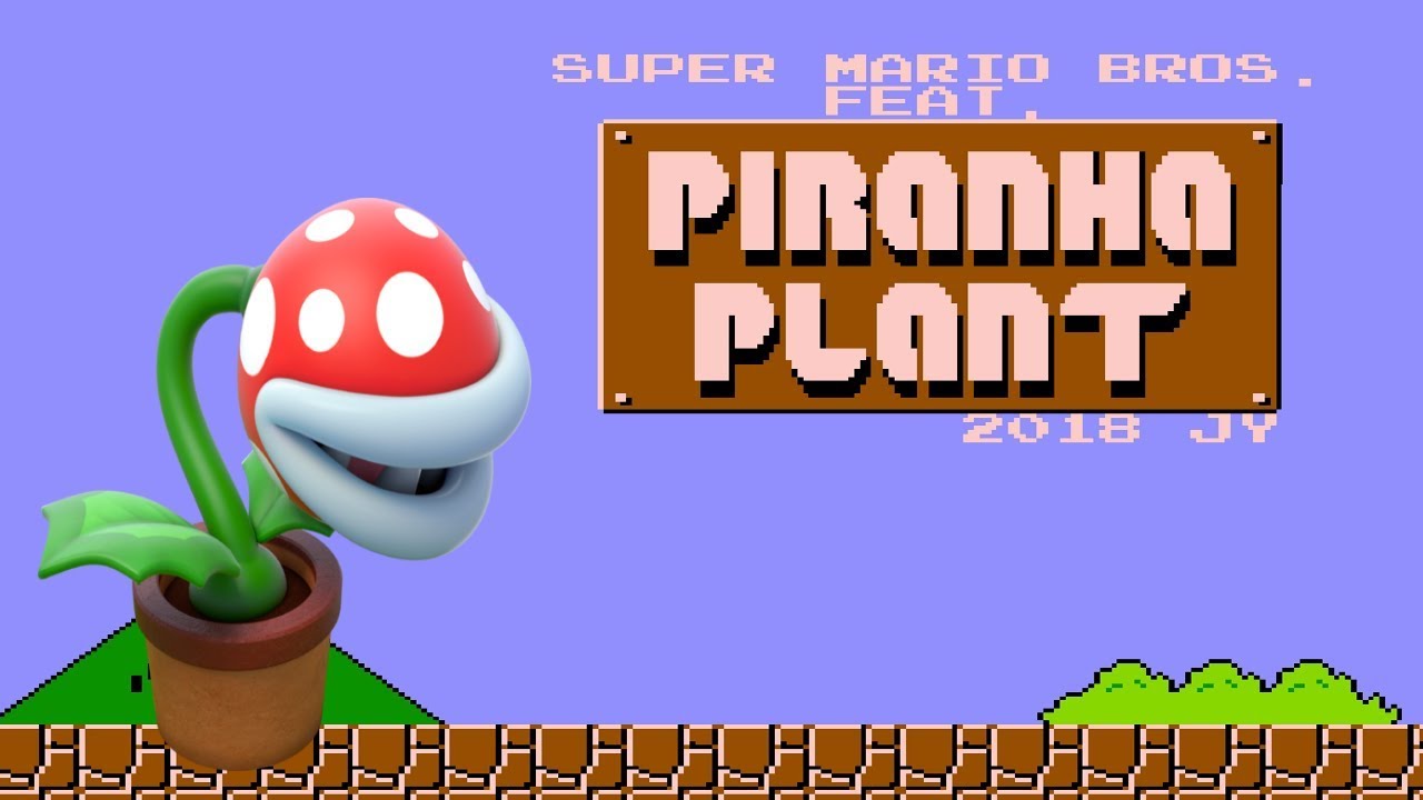 Smb Feat Piranha Plant Plant B Hack Of Super Mario Bros 2018 Youtube