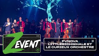 CONCERT #ZEVENT2022 - Partie 1 : PV Nova, Littlebigwhale et le curieux orchestre