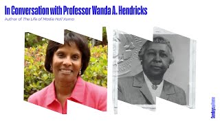 Sundays@Home: In Conversation with Professor Wanda A. Hendricks