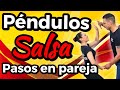 SALSA EN PAREJA - CÓMO HACER PÉNDULOS