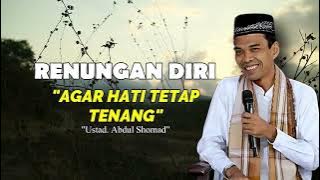 AGAR HATI SELALU TENANG. BIKIN HATI ADEM. U.A.S