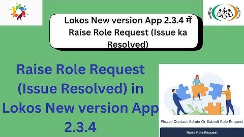 Solution to problem (Raise Role Request) in Lokos App New version #nrlm #lokos #nird #clf