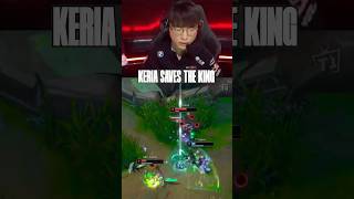 KERIA SAVES THE KING 👑