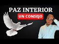 Cómo Obtener Paz Interior | Reflexión