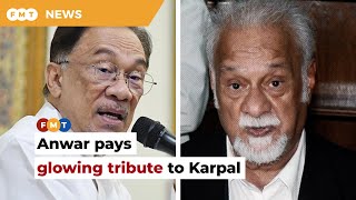 Karpal refused to take any payment despite representing me in court for years, says Anwar