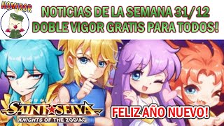 NOTICIAS DE LA SEMANA 31/12/2019Doble Vigor Gratis!!! - SAINT SEIYA AWAKENING DISCUSIÓN