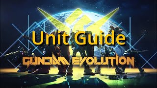 Gundam Evolution - Unit Guide