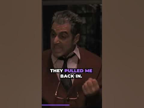 Just when i thought i was out, they pull me back in! scene 'The