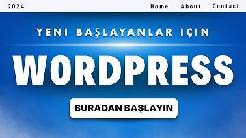 Yeni Başlayanlar için WordPress Eğitimi 2025 (Ücretsiz Kurs)