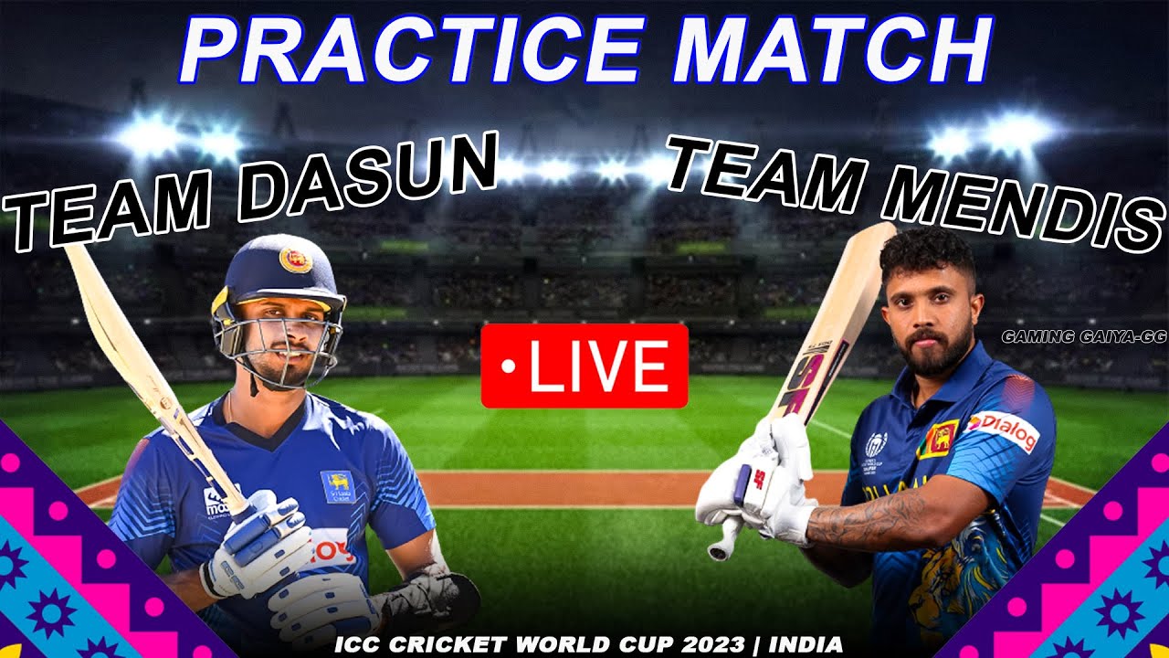 🔴 Practise Match For Icc Cricket World Cup 2023 Team Dasun Vs Team Mendis 30 over Match